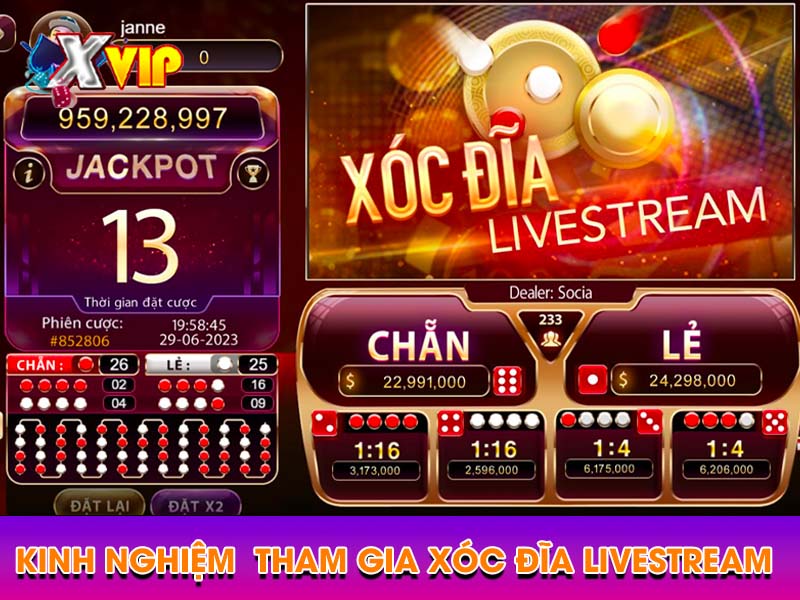 Những kinh nghiệm khi tham gia Xóc Đĩa Livestream